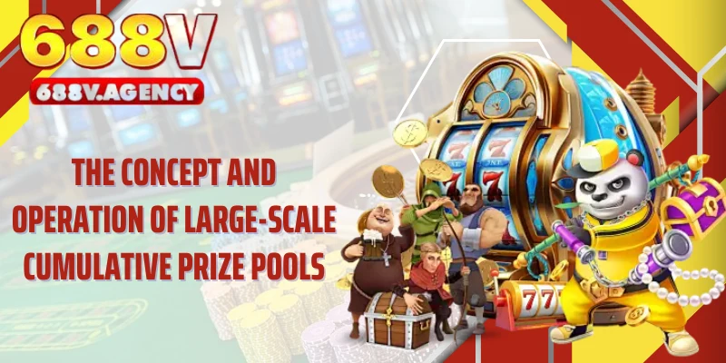 The concept and operation of large-scale cumulative prize pools